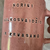 Mug with funny phrase in Lithuanian