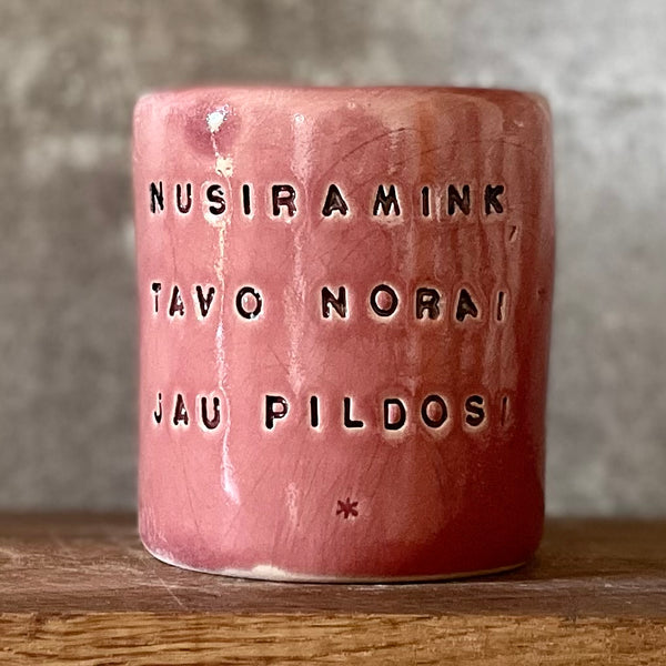 Rožinis puodelis NORAI PILDOSi