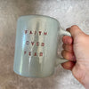 Heavy mug FAITH OVER FEAR