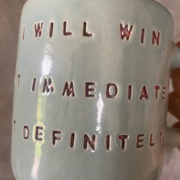 Melsvas puodelis I will win
