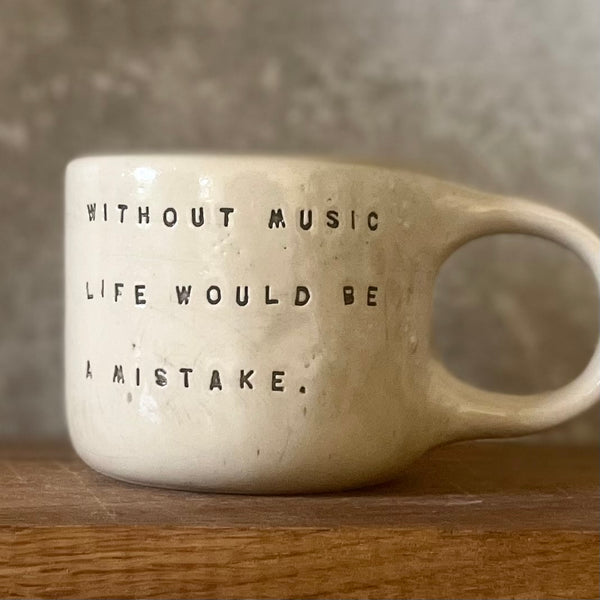 Mug with quote about music