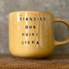 Puodelis "BUS PUIKI DIENA"