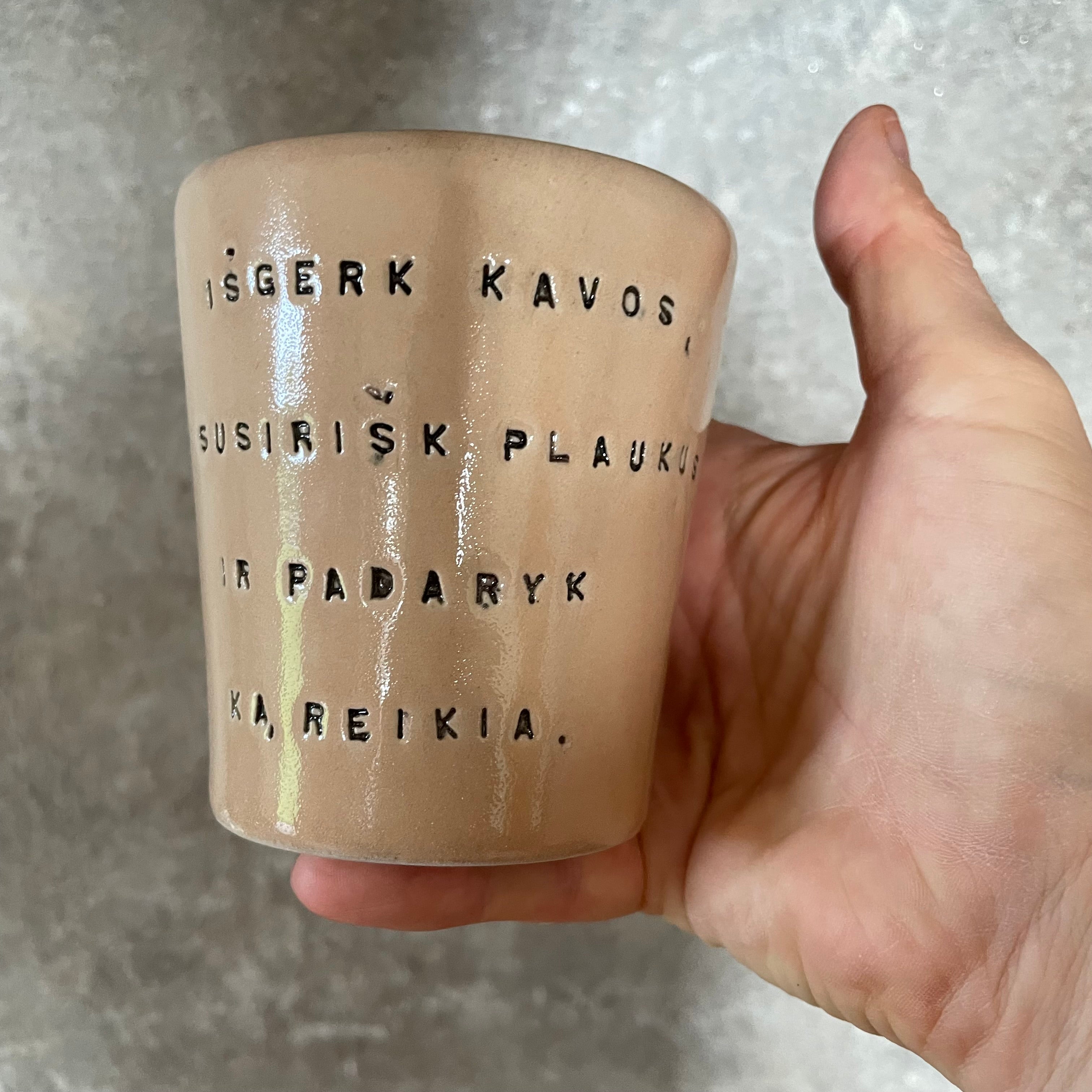 Sweet inspirational mug with words in Lithuanian