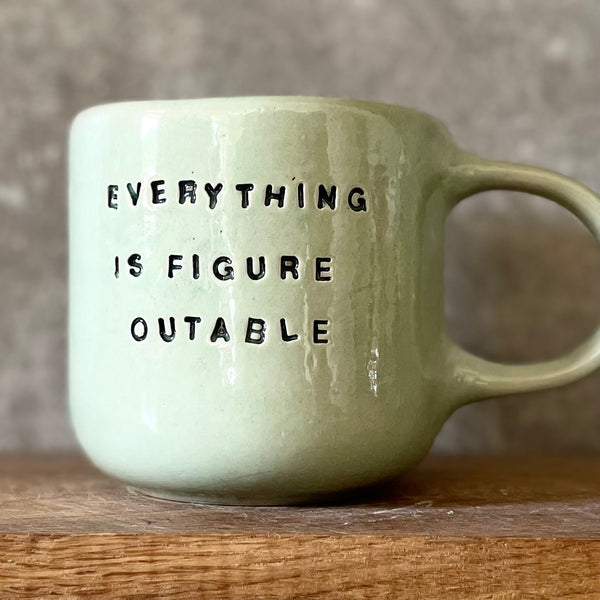 Mug with calm saying