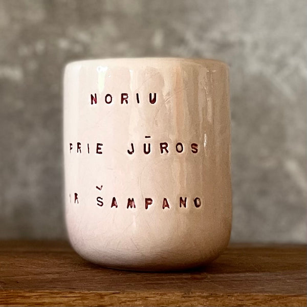 Mažas rausvas puodelis NORIU PRIE JŪROS