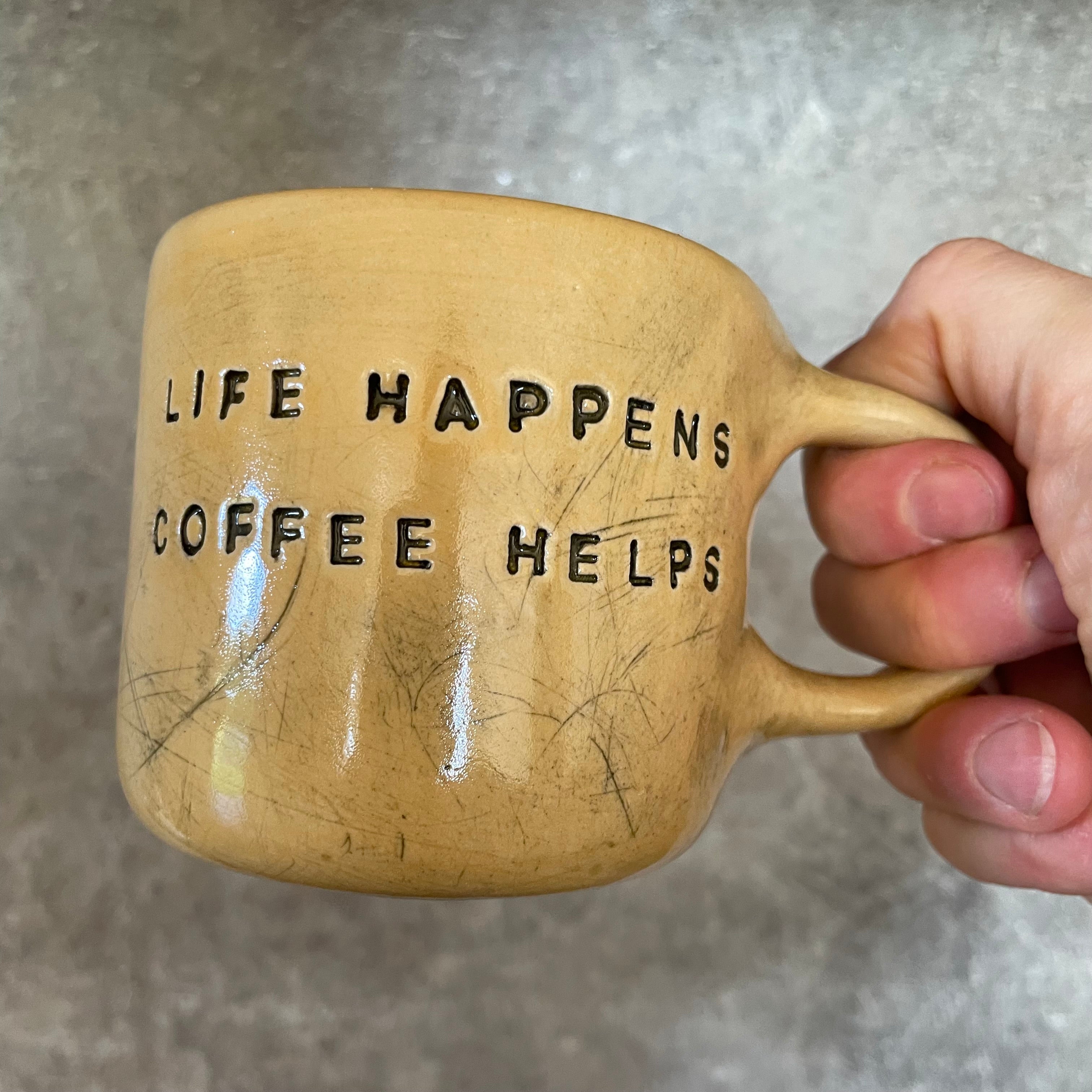 Coffee mug about coffee and life