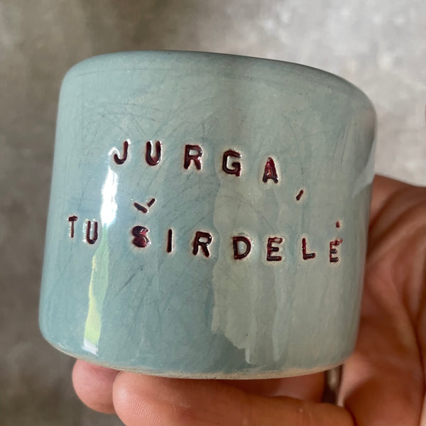 Tiny mug for Jurgai