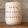 Pink mug NORIU ŠAMPANO