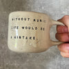 Mug with quote about music