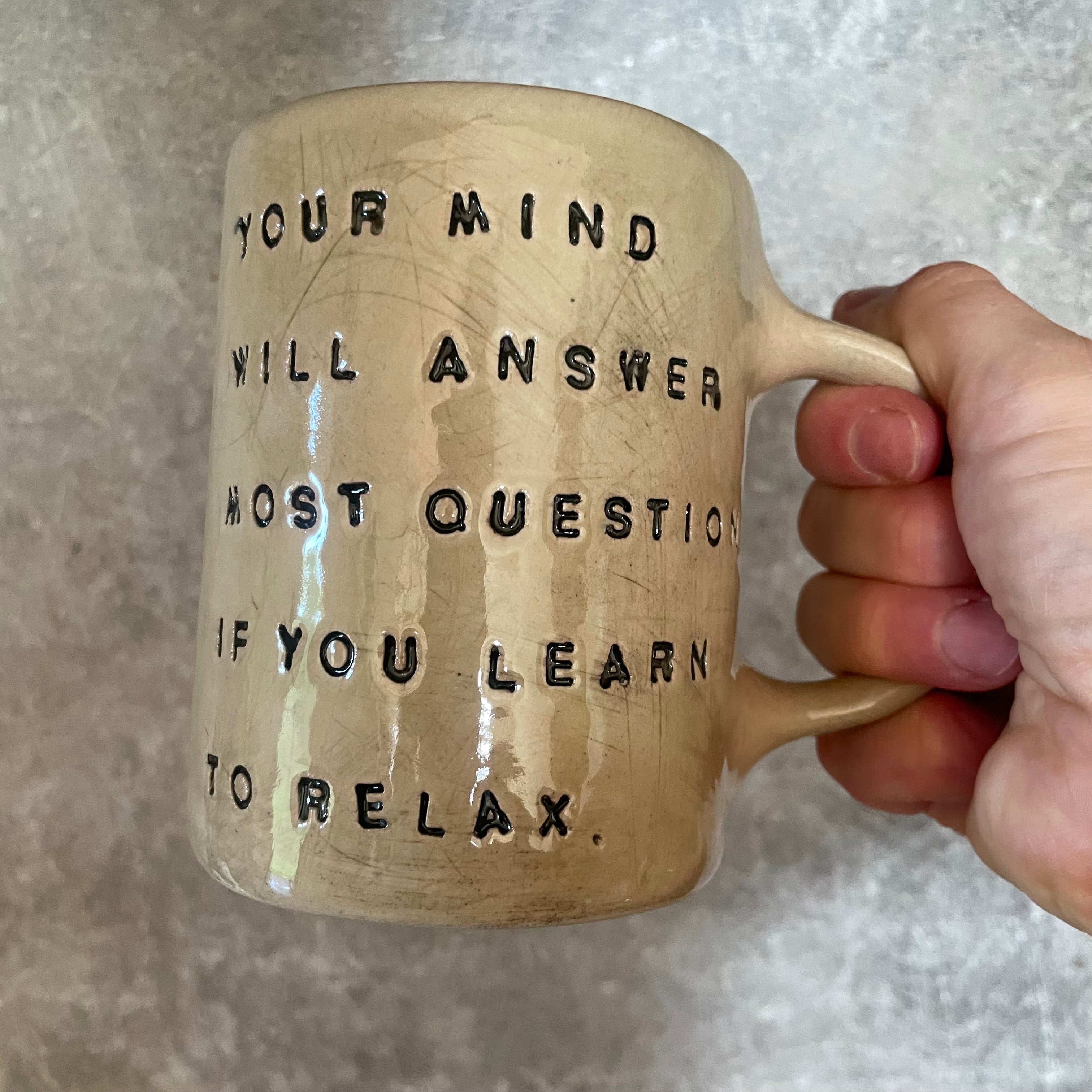 Mug with quote by W. S. Burroughs