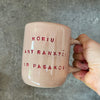Pink mug with sweet saying
