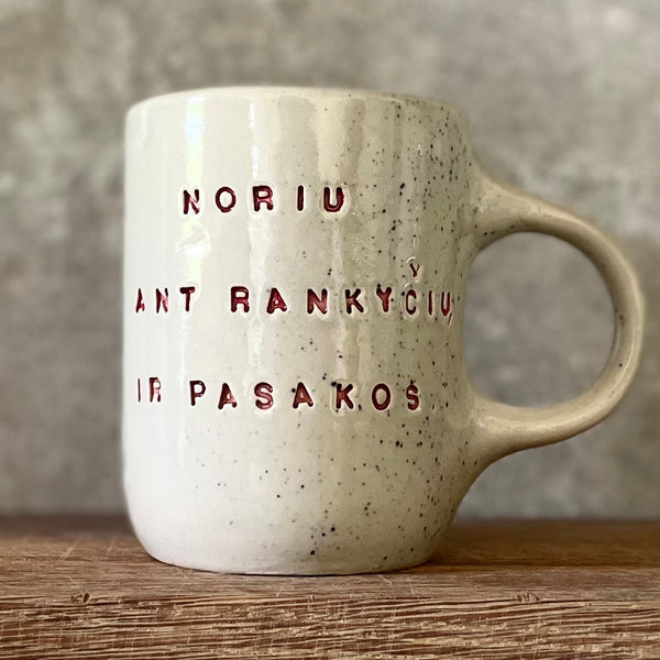 Ceramic mug NORIU PASAKOS