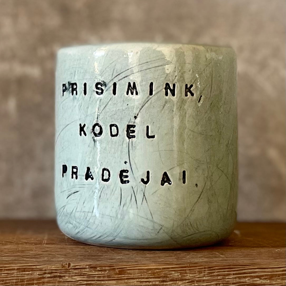 Žydras puodelis PRISIMINK, KODĖL PRADĖJAI