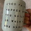 Ceramic coffee mug about good things