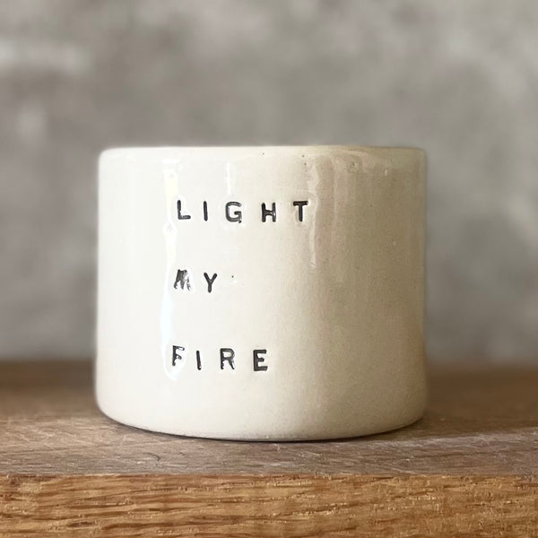 Small tumbler mug LIGHT MY FIRE
