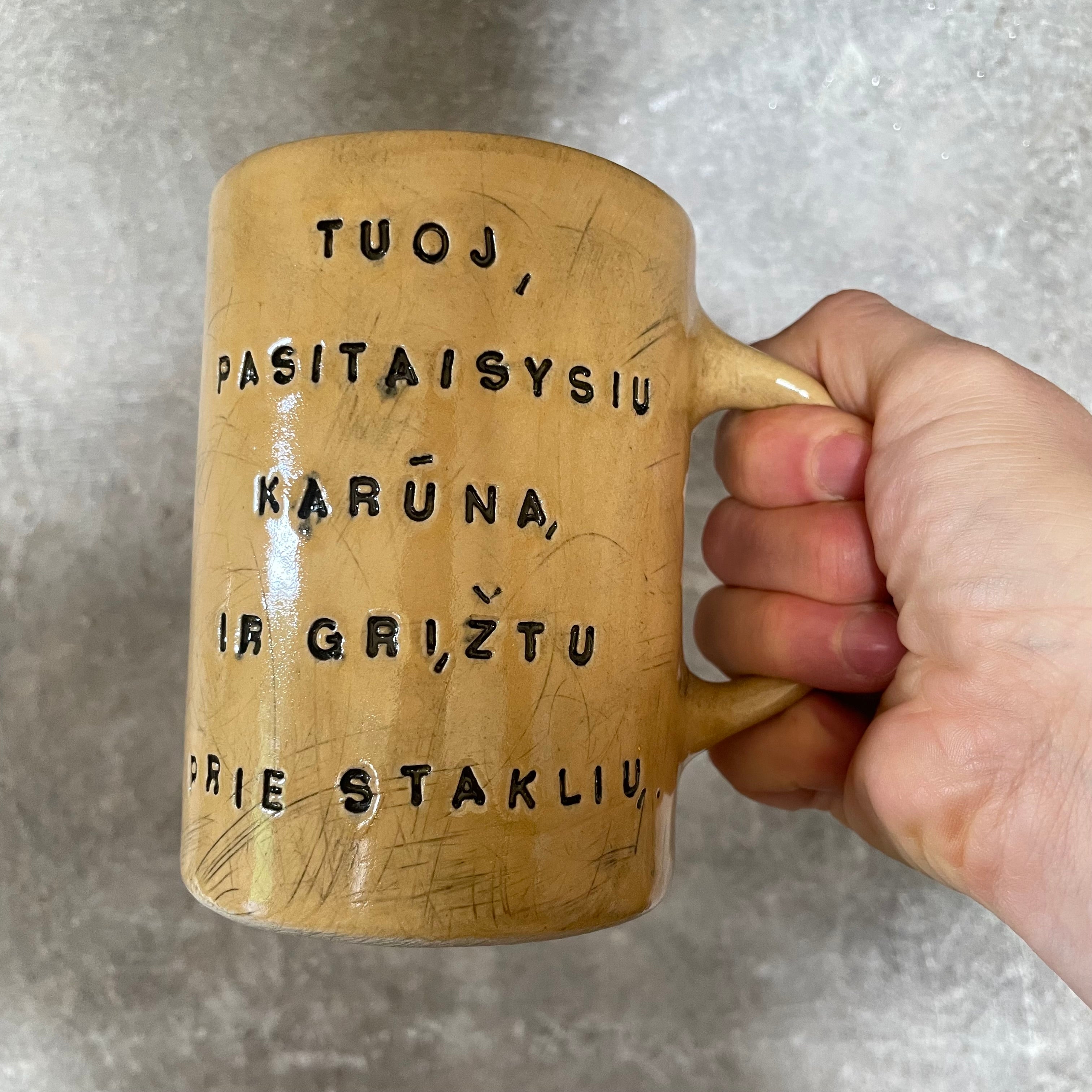 Big mug with funny phrase in Lithuanian