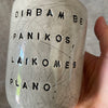 Speckled tumbler mug with saying about work
