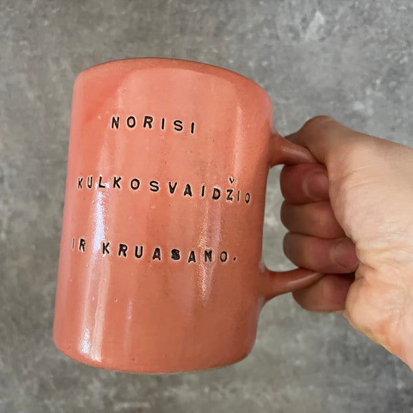Pink mug with funny phrase in Lithuanian
