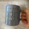 Blue mug about good things