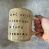 Mug with lovely saying