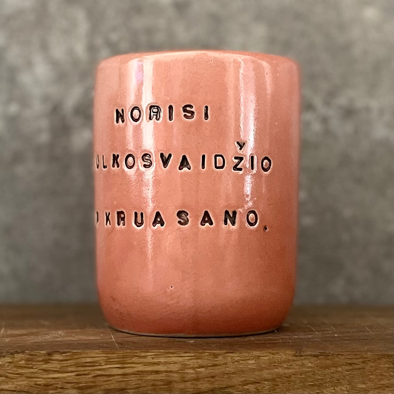 Big tumbler mug with funny phrase in Lithuanian