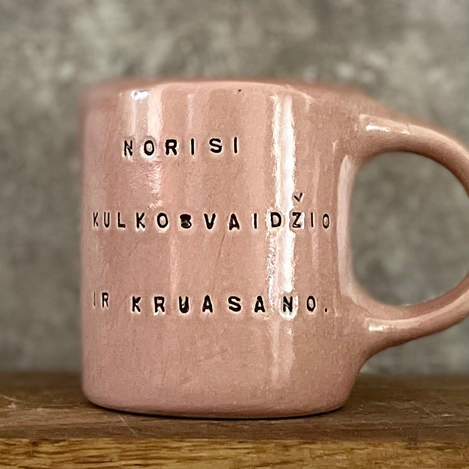 Mug with funny phrase in Lithuanian