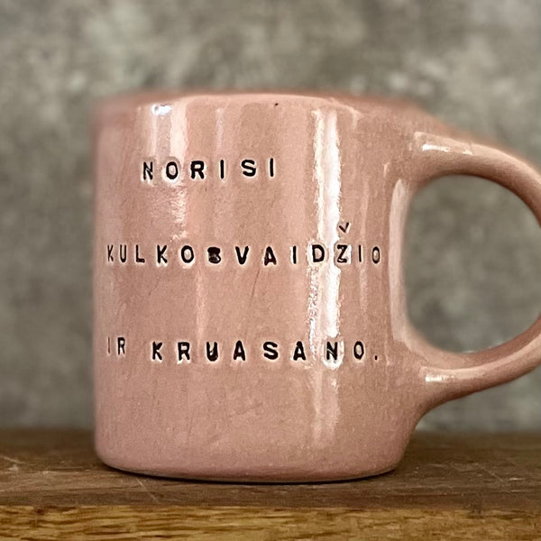 Mug with funny phrase in Lithuanian