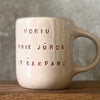 Pink mug with saying in Lithuanian