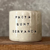 Puodelis PACTA SUNT SERVANDA