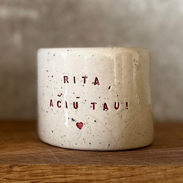 Tiny mug for Rita