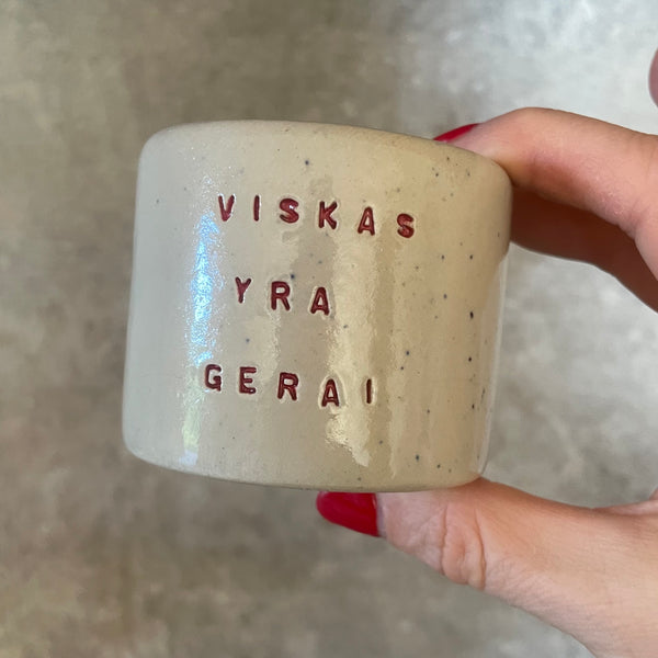 Small espresso mug VISKAS YRA GERAI