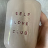 Puodelis be rankenos SELF LOVE CLUB