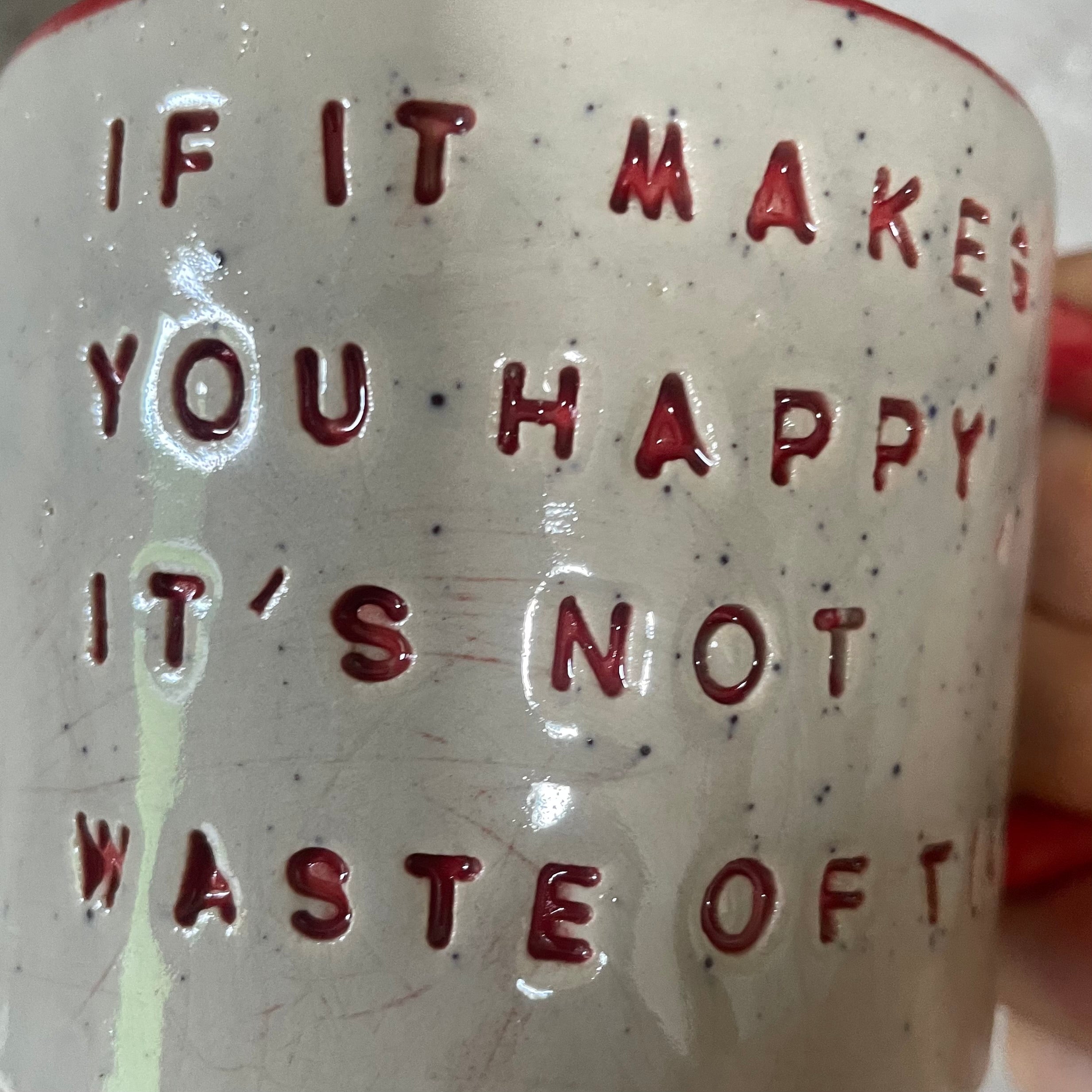 Coffee mug with inspirational saying
