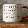 Coffee mug with inspirational saying