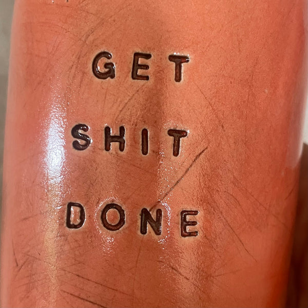 Puodelis be rankenos GET SHIT DONE