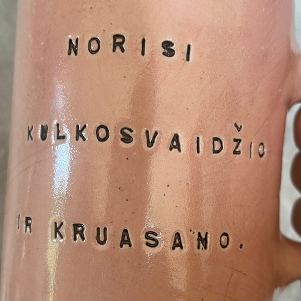 Pink mug with funny phrase in Lithuanian
