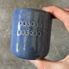Tiny blue mug KELKIS BUČKIS
