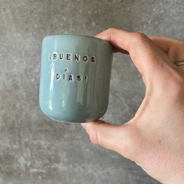 Tiny Mug BUENOS DIAS