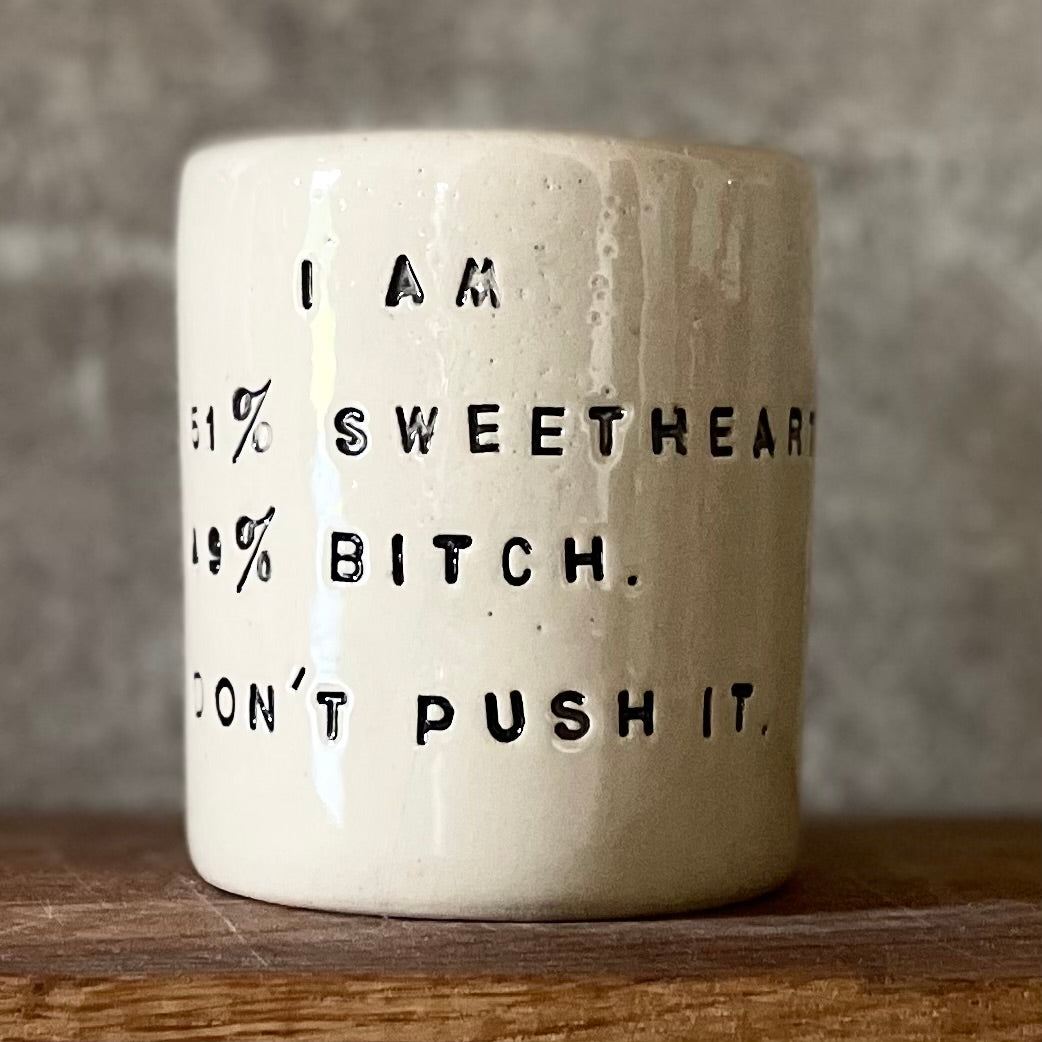 White mug with funny saying