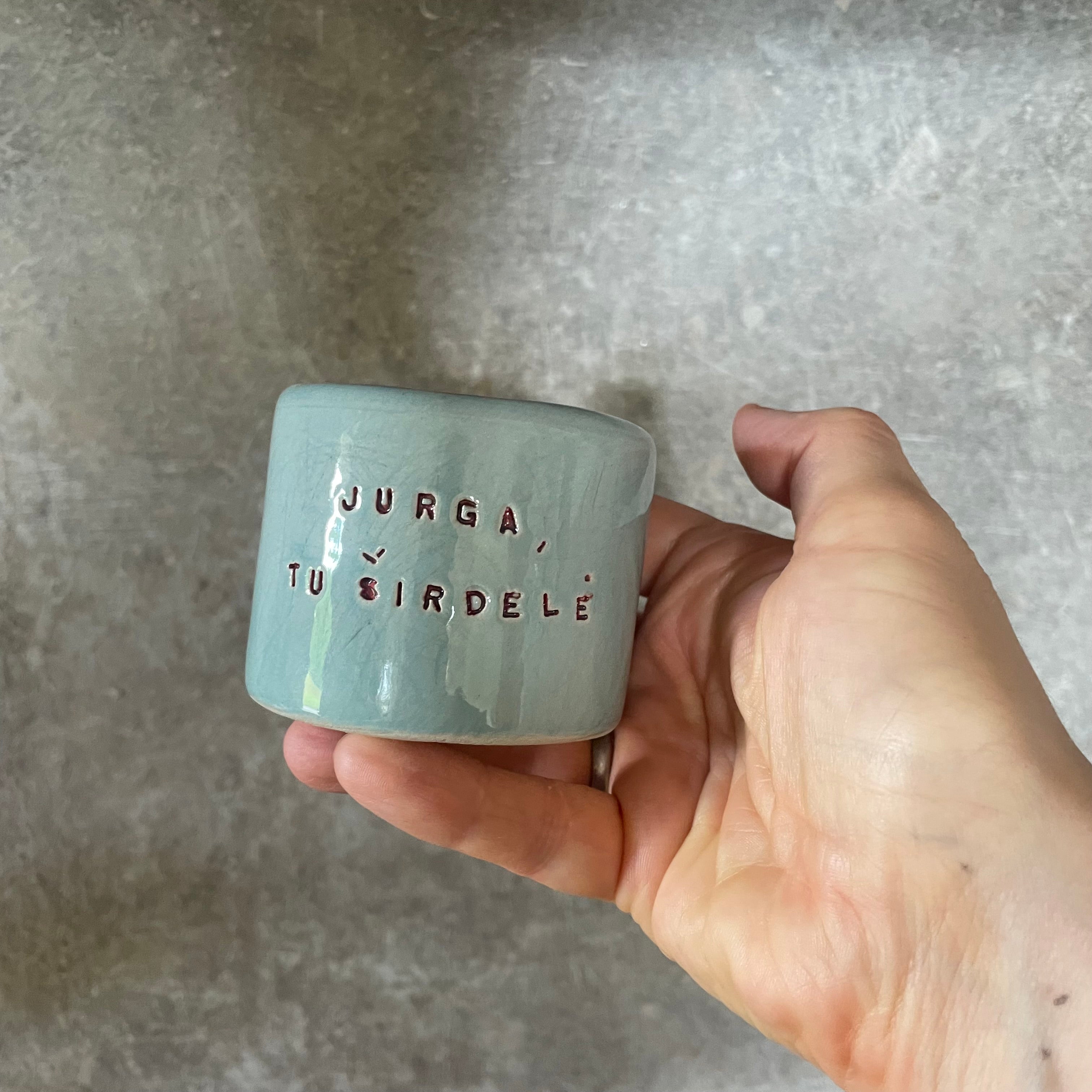 Tiny mug for Jurgai