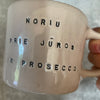 Puodelis su užrašu apie Prosecco