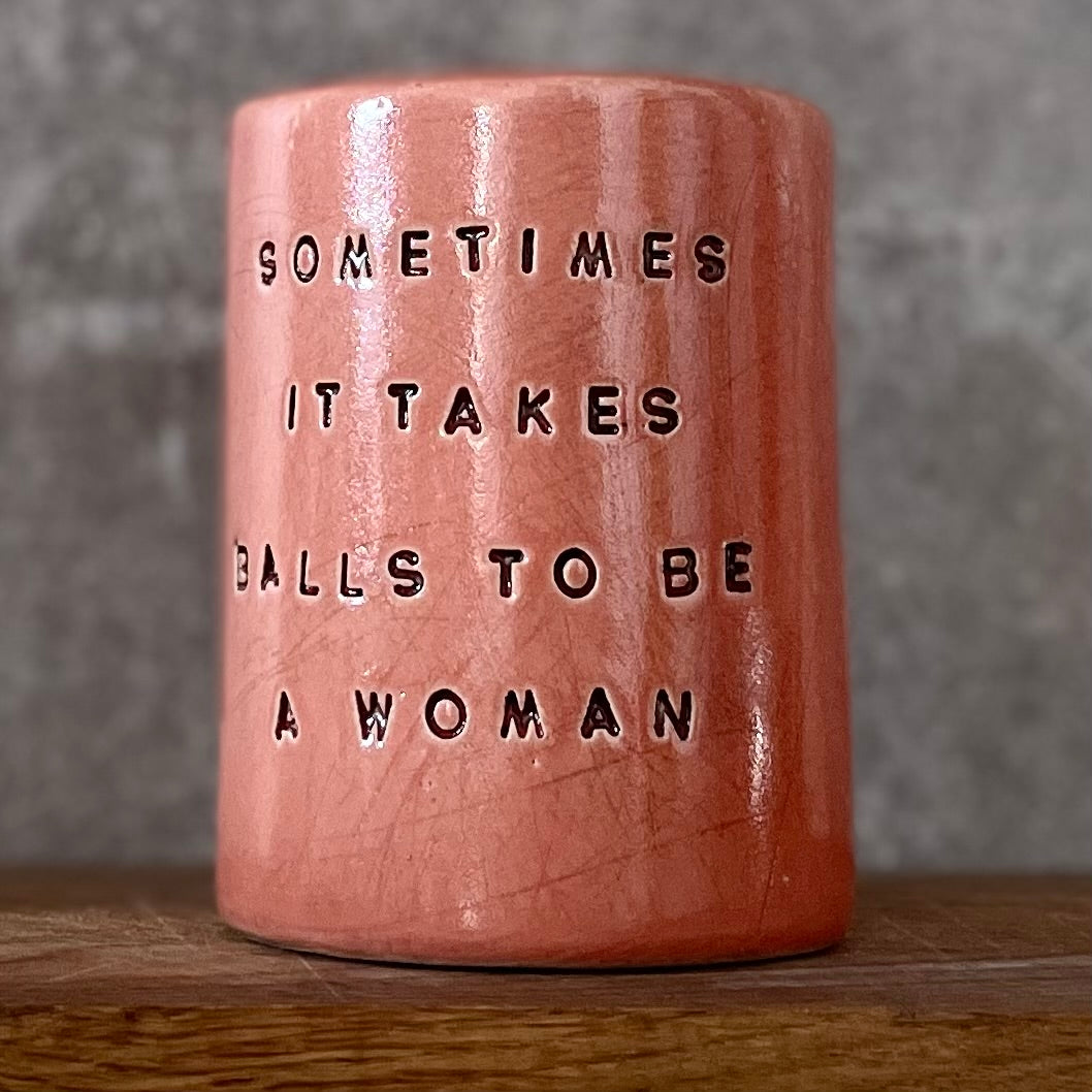 Big funny mug about being a woman