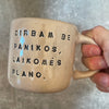 Ceramic mug with words about work
