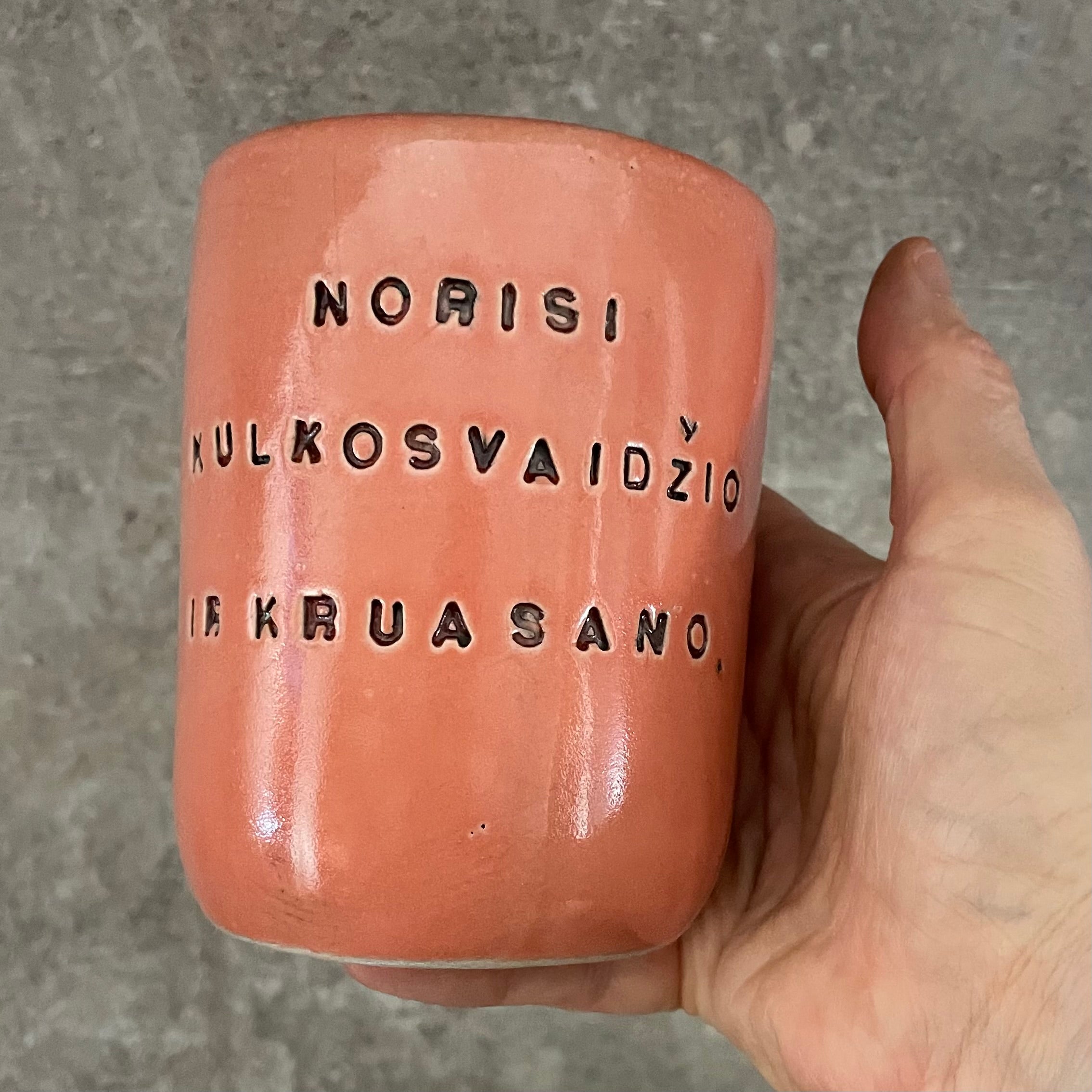 Big tumbler mug with funny phrase in Lithuanian