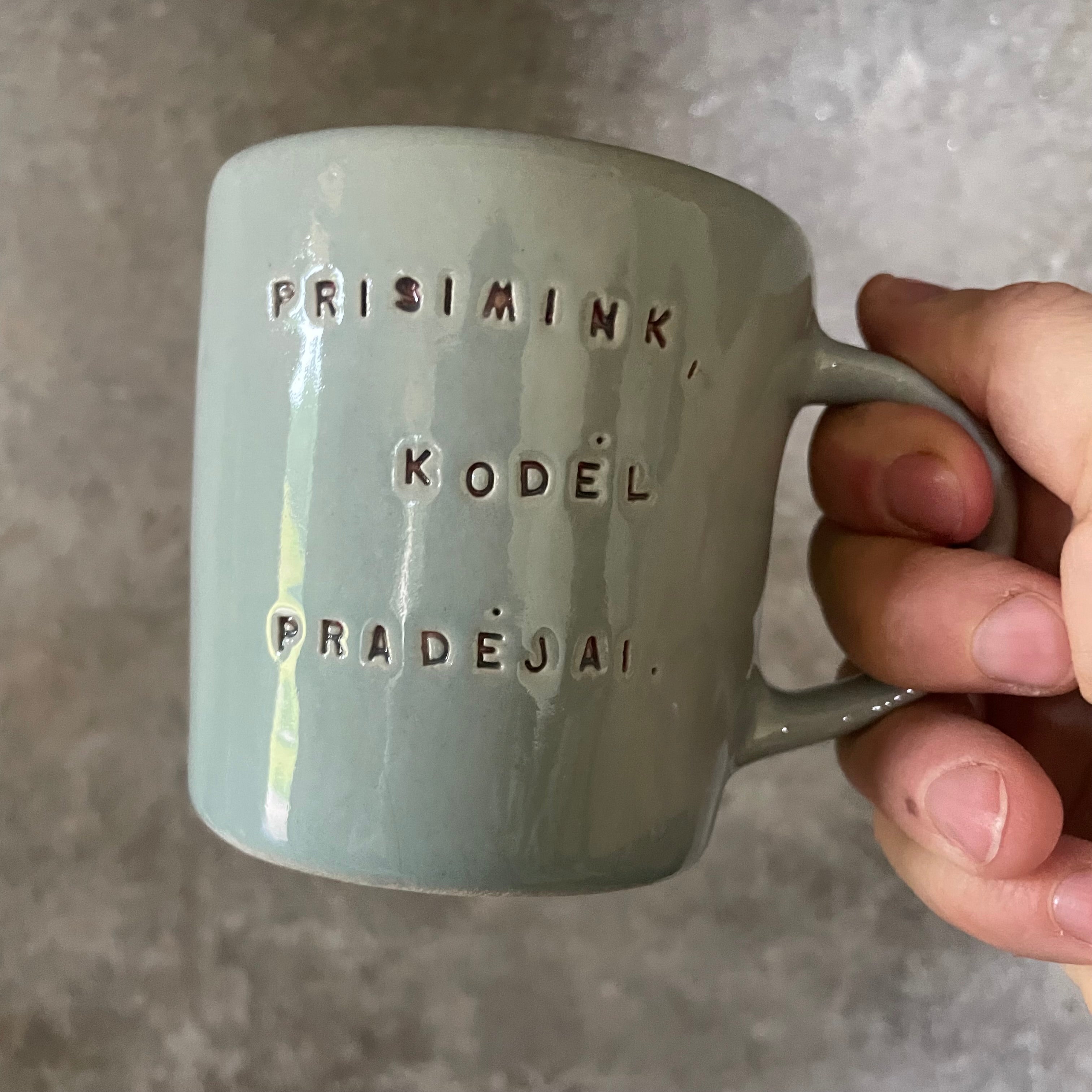 Blue mug with saying in Lithuanian