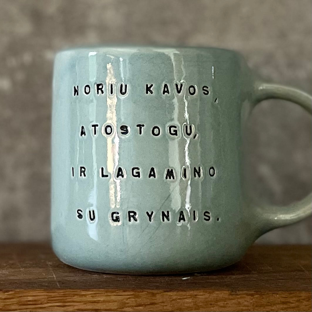 Blue mug with funny phrase in Lithuanian