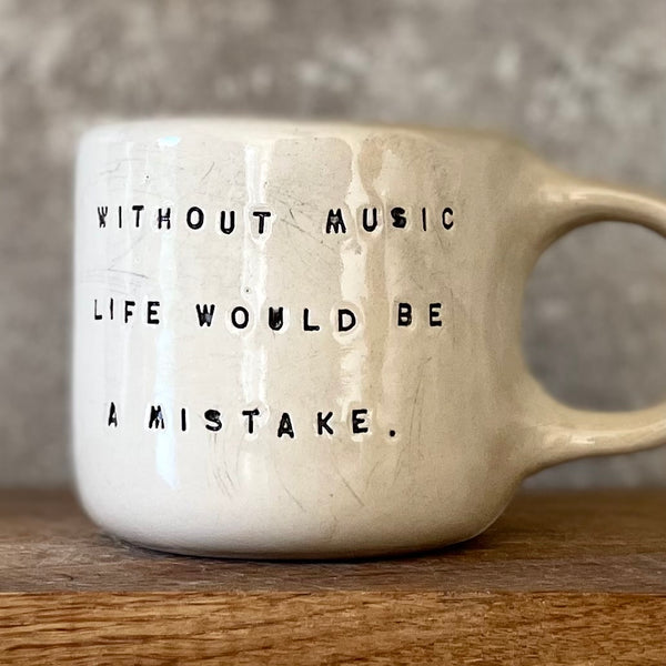 Mug with quote about music