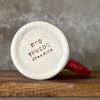 Coffee mug with inspirational saying