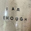 Ceramic mug I AM ENOUGH