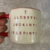 Puodelis su užrašu